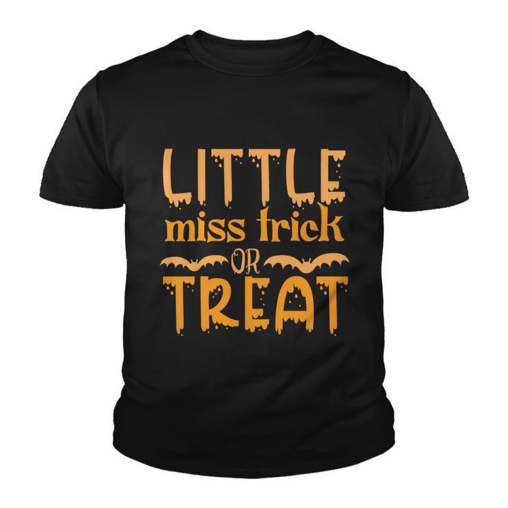 Little Miss Trick Or Treat Halloween Quote Youth T-shirt