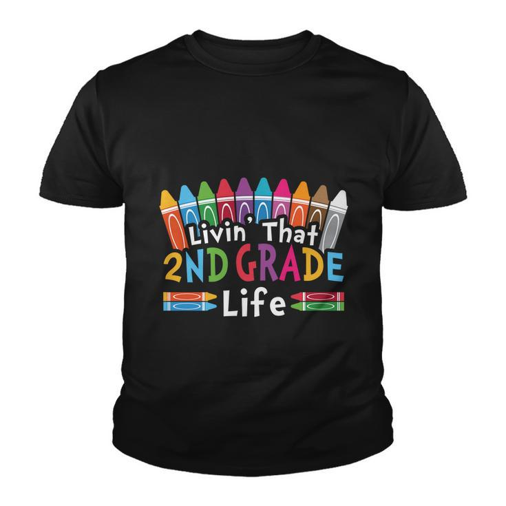 Livin That 2Nd Grade Life Cray On Back To School First Day Of School Youth T-shirt