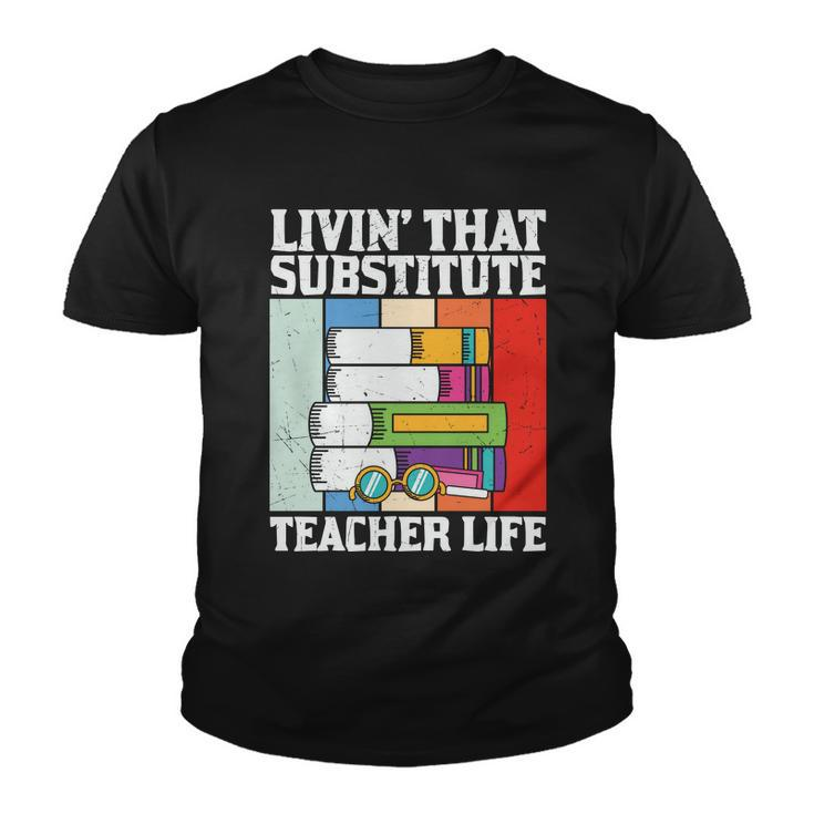 Livin’ That Substitute Teacher Life Graphic Plus Size Shirt For Teacher Female Youth T-shirt