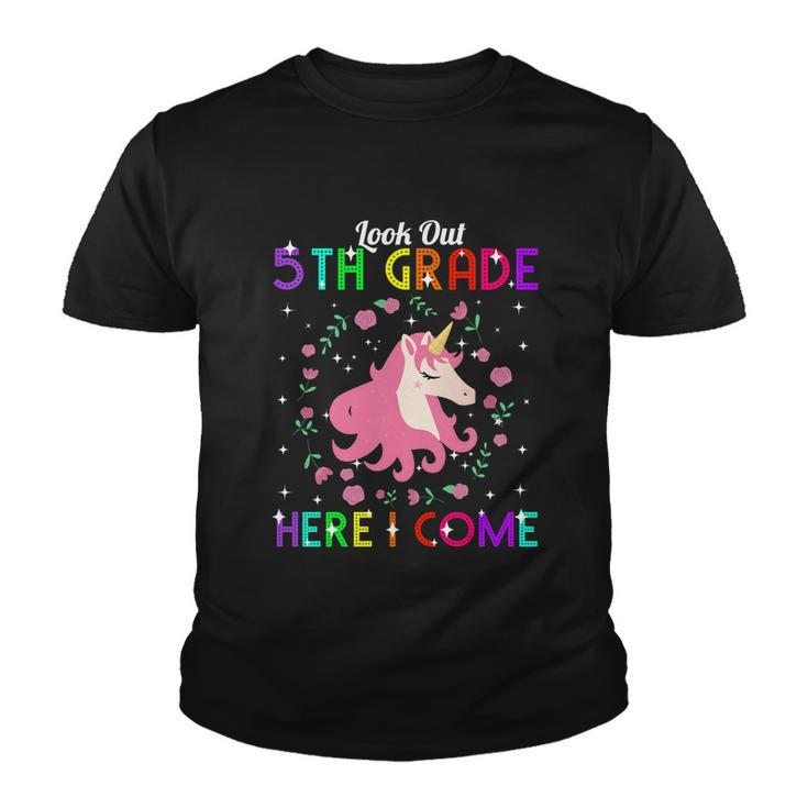 Look Out 5Th Grade Here I Come Unicorn First Day Of School Gift Graphic Design Printed Casual Daily Basic Youth T-shirt