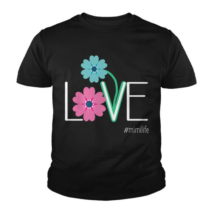 Love Mimi Flower Mimilife Youth T-shirt