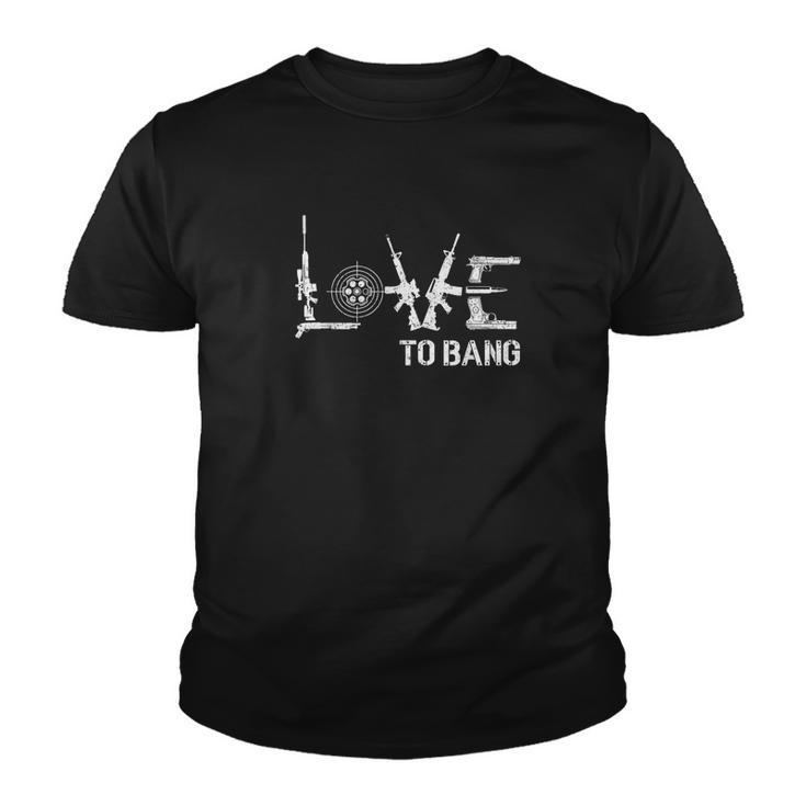 Love To Bang Design Tshirt Youth T-shirt