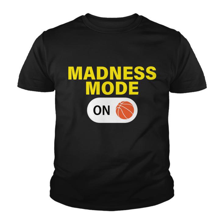 Madness Mode On Youth T-shirt