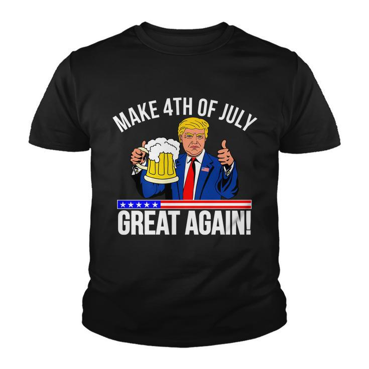Make 4Th Of July Great Again Donald Trump Beer Usa Tshirt Youth T-shirt