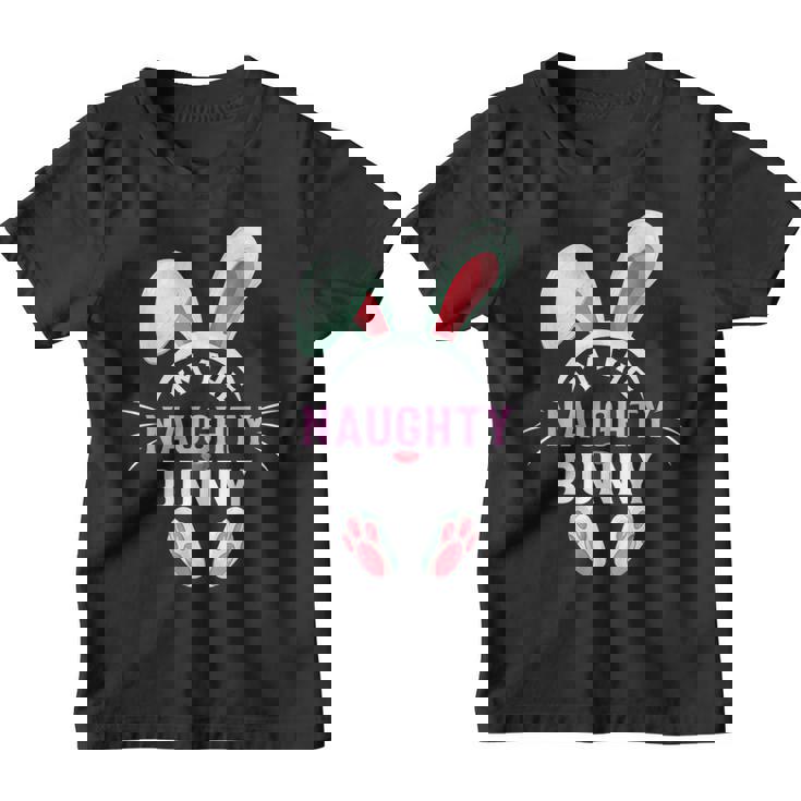 Matching Family Easter Party Graphic Im The Naughty Bunny Youth T-shirt