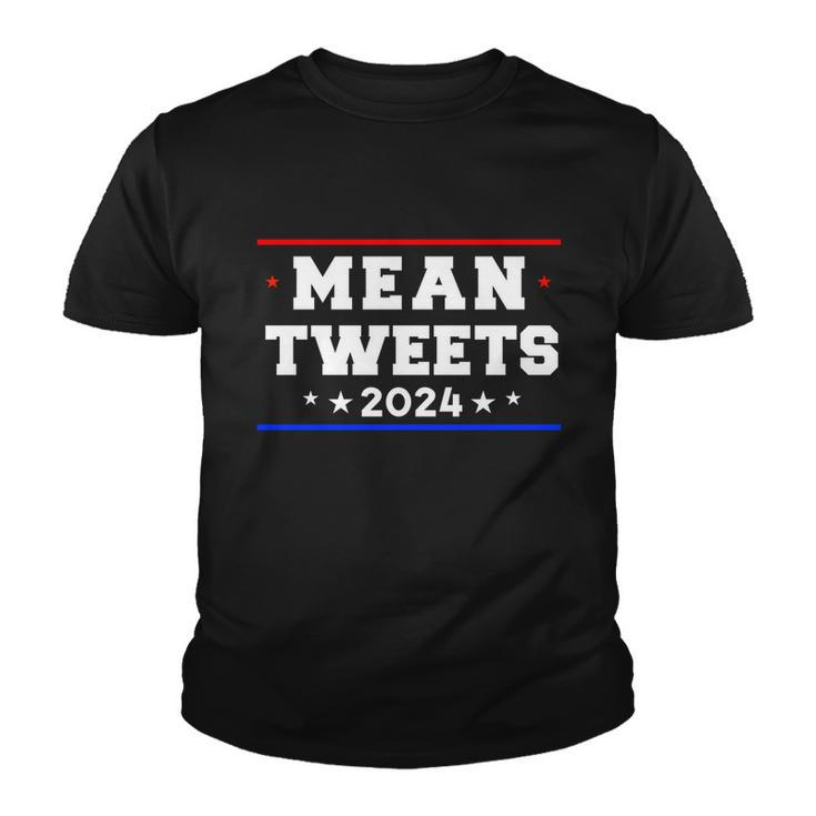 Mean Tweets 2024 Funny Trump Gift Youth T-shirt