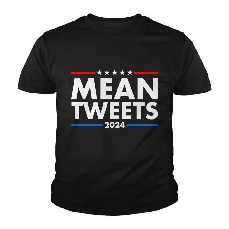 Mean Tweets Trump Election 2024 Tshirt Youth T-shirt