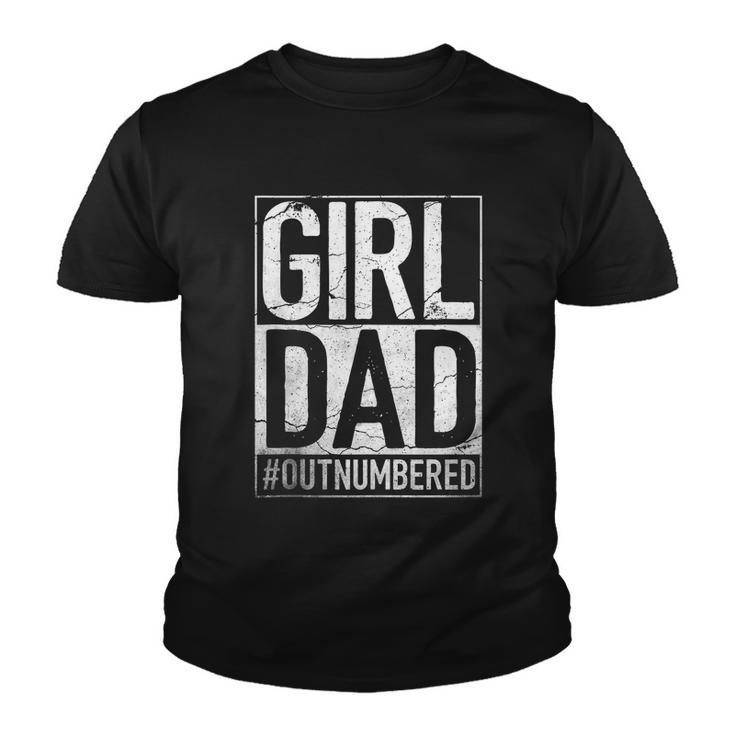 Mens Girl Dad Outnumbered Fathers Day From Wife Daughter Youth T-shirt
