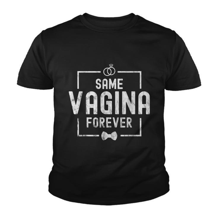 Mens Same Vagina Forever Stag Night Men Tshirt Youth T-shirt