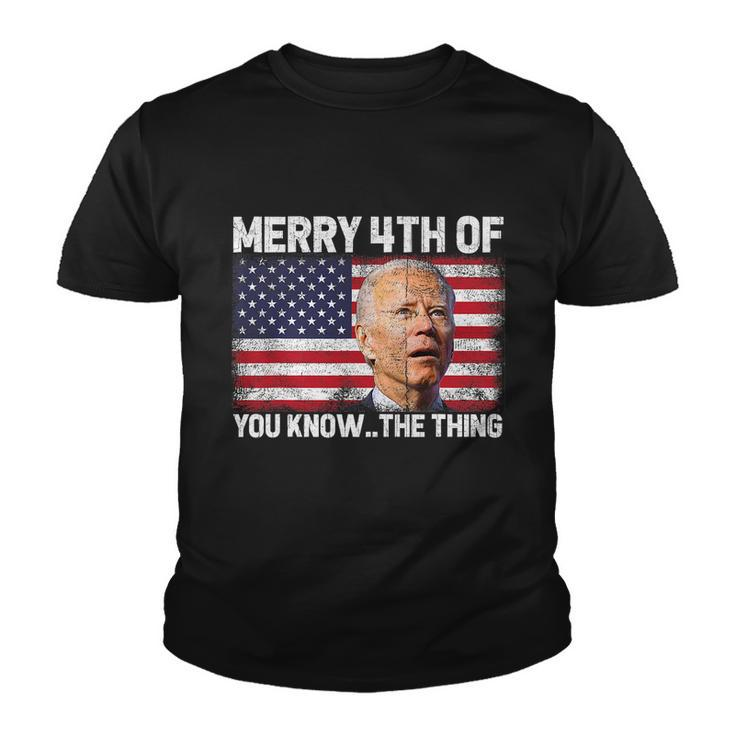 Merry 4Th Of You KnowThe Thing Biden Meme 4Th Of July Tshirt Youth T-shirt