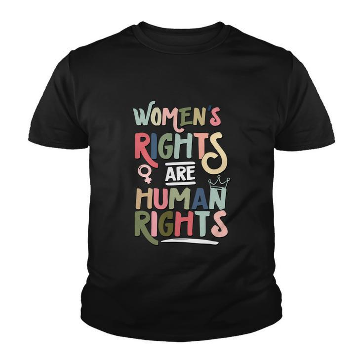 Mind Your Uterus Feminist Womens Rights Are Human Rights Youth T-shirt