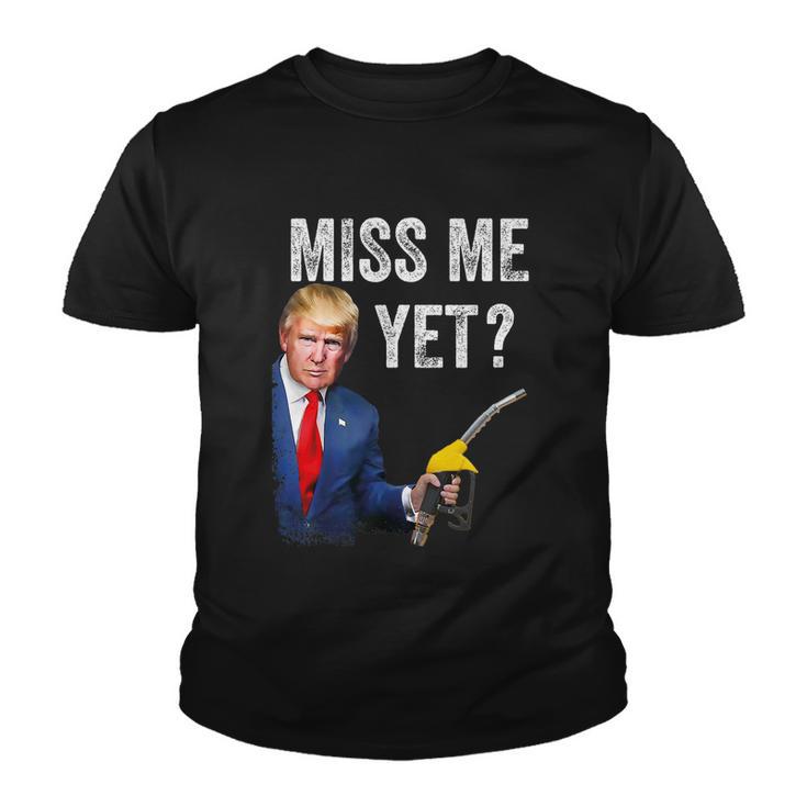 Miss Me Yet Trump Make Gas Prices Great Again Pro Trump Youth T-shirt