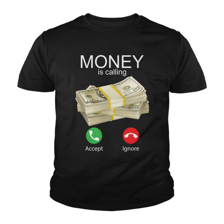 Money Is Calling Youth T-shirt