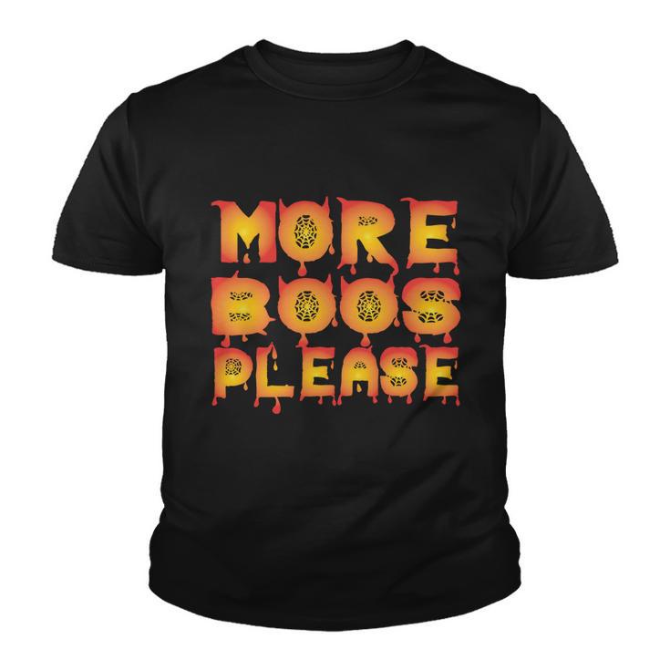 More Boos Please Halloween Quote V4 Youth T-shirt