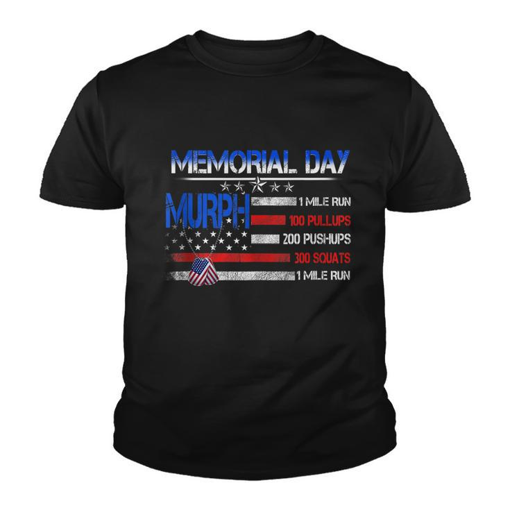 Murph 2022 Memorial Day Shirt Patriotic Day Tee Tshirt Youth T-shirt