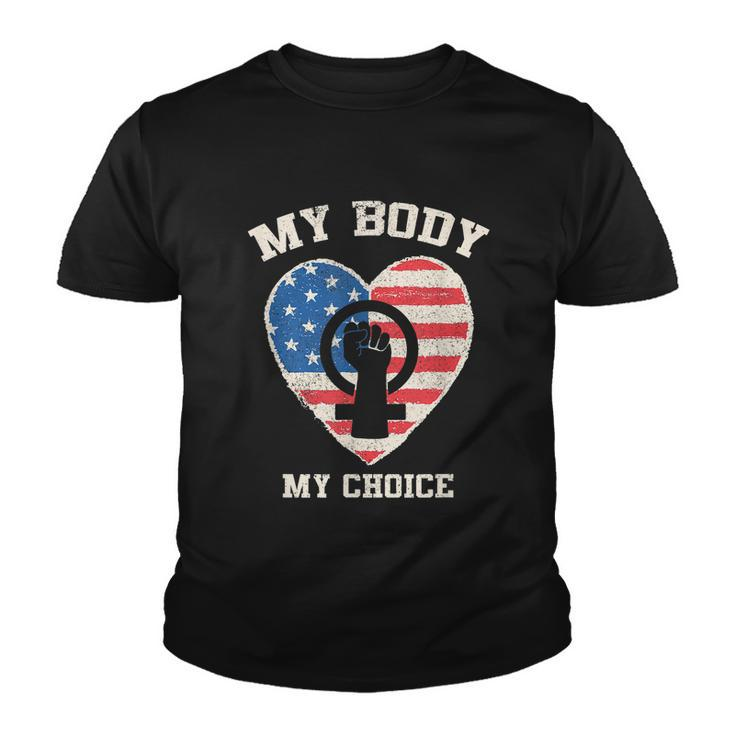My Body My Choice Pro Choice Women’S Rights Feminism Youth T-shirt