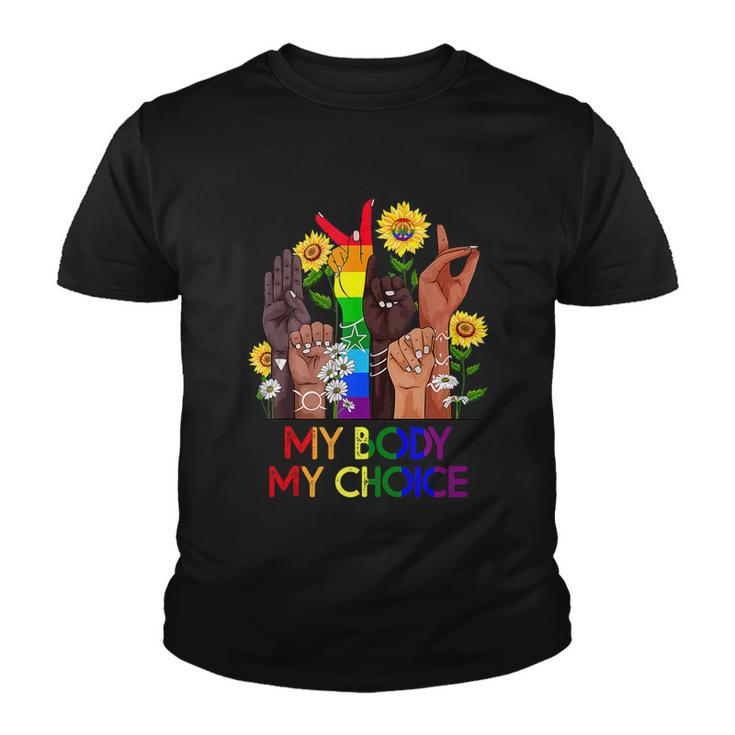 My Body My Choice_Pro_Choice Reproductive Rights Colors Design Youth T-shirt