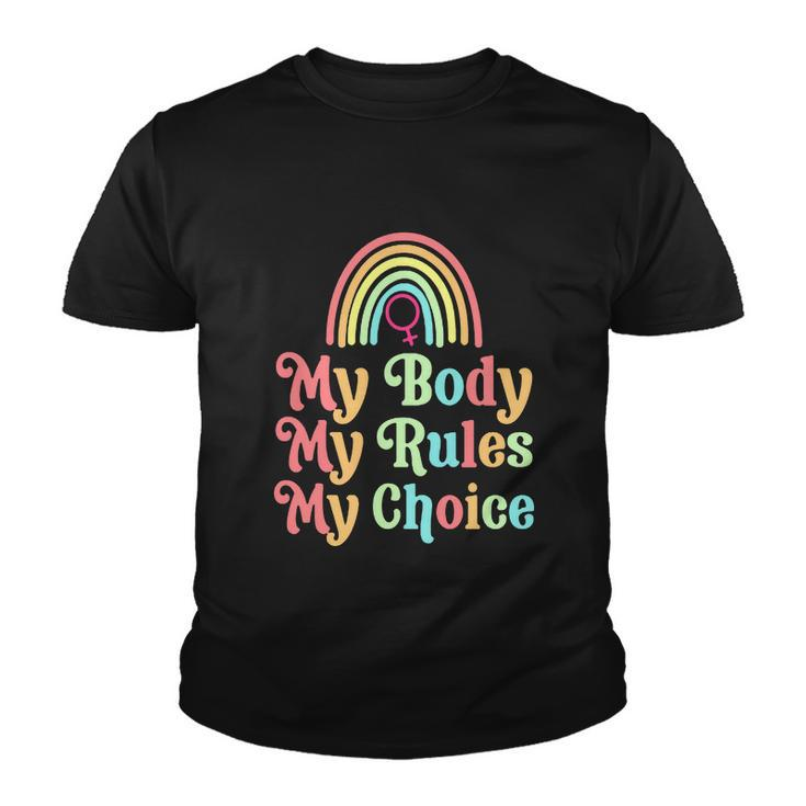 My Body My Rules My Choice Feminist Youth T-shirt