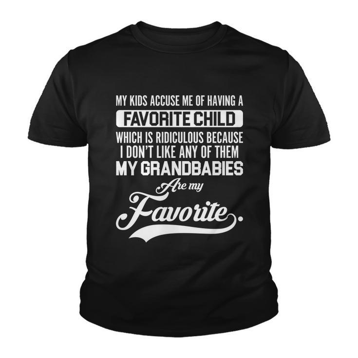 My Grandbabies Are My Favorite - Gift For Grandpa & Grandma Tshirt Youth T-shirt