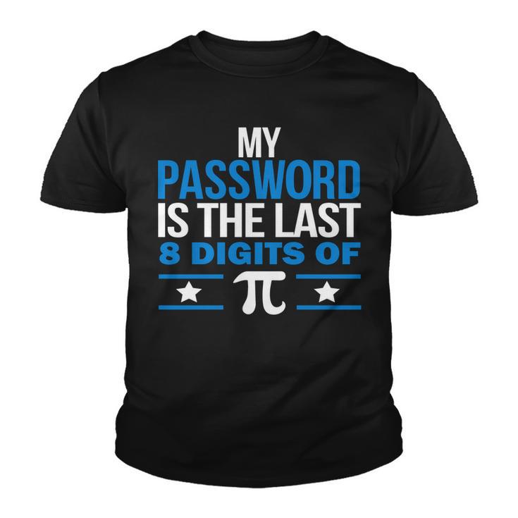 My Password Is The Last Digit Of Pi Tshirt Youth T-shirt