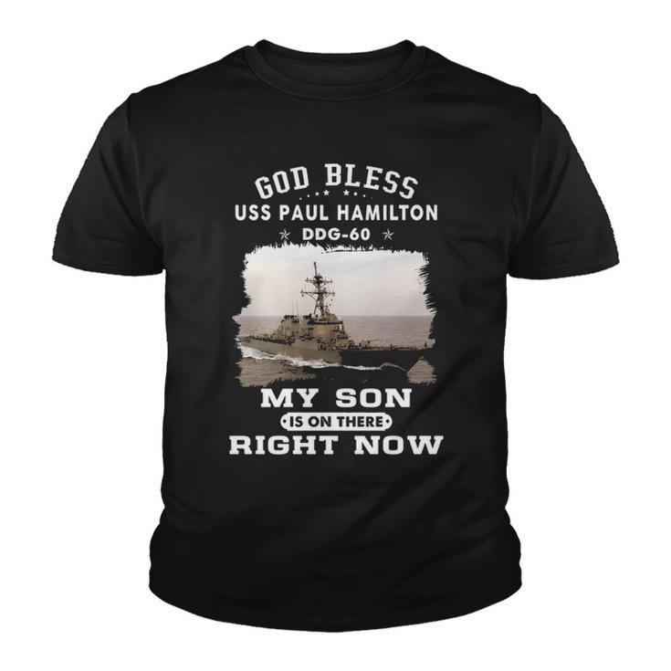 My Son Is On Uss Paul Hamilton Ddg  Youth T-shirt