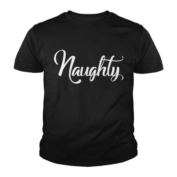 Naughty Christmas Couples Naughty And Nice Youth T-shirt