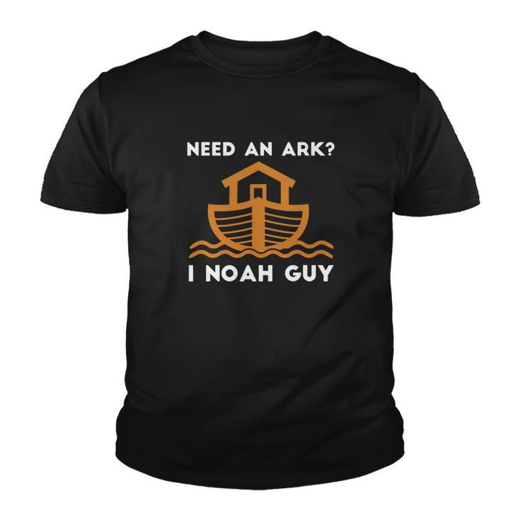 Need An Ark I Noah Guy Funny Christian Pun Youth T-shirt