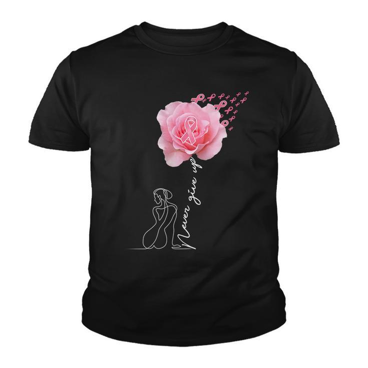 Never Give Up Breast Cancer Rose Tshirt Youth T-shirt