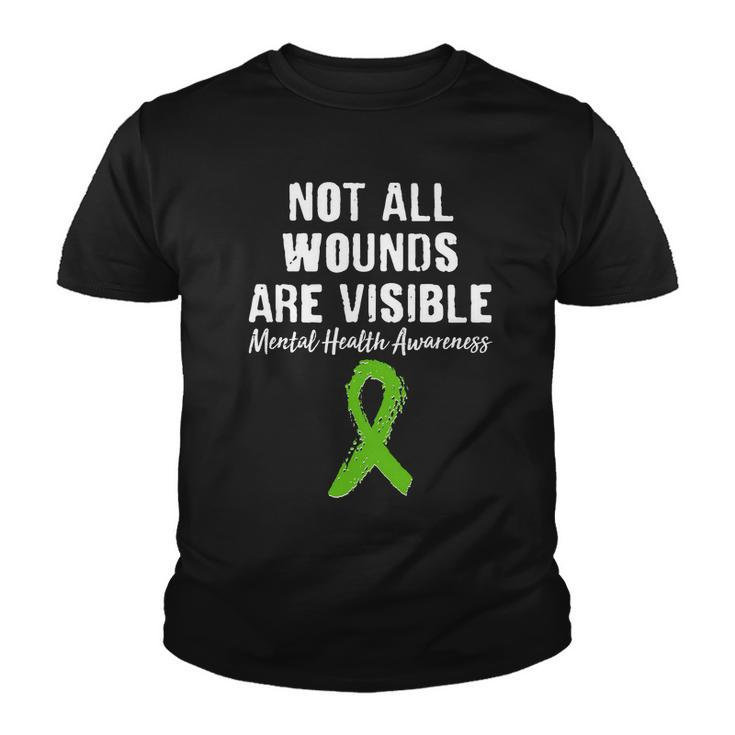 Not All Wounds Are Visible Mental Health Awareness Youth T-shirt