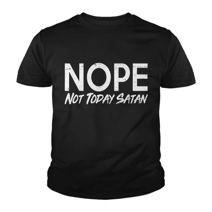 Not Today Satan Tshirt Youth T-shirt