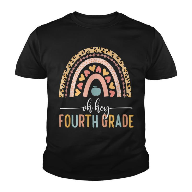 Oh Hey Fourth Grade Leopard Rainbow 4Th Grade Teacher  Youth T-shirt