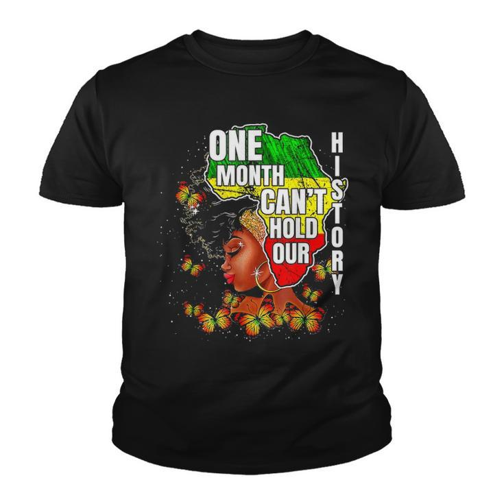 One Month Cant Hold Our History Apparel African Melanin Youth T-shirt