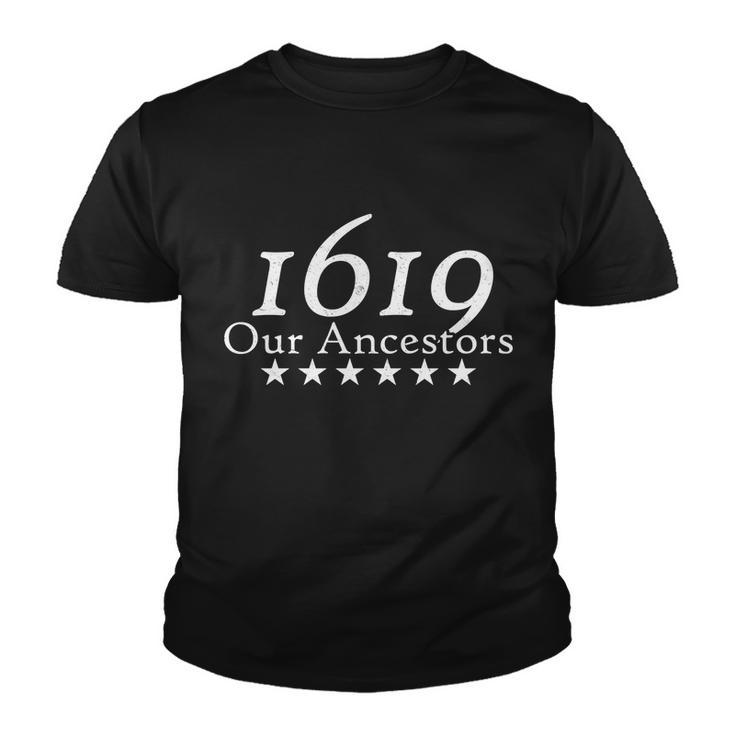 Our Ancestors 1619 Heritage Tshirt Youth T-shirt