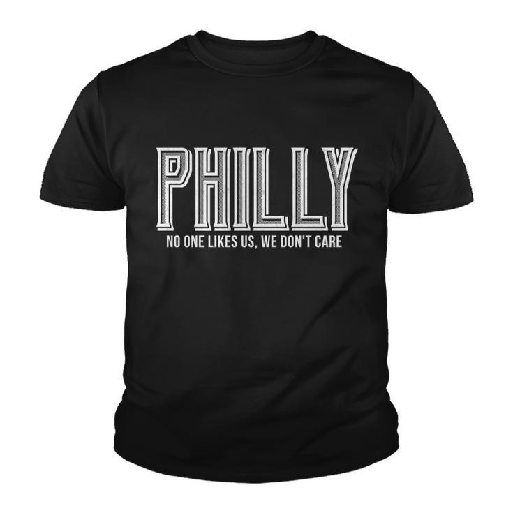 Philly Fan No One Likes Us We Dont Care Youth T-shirt
