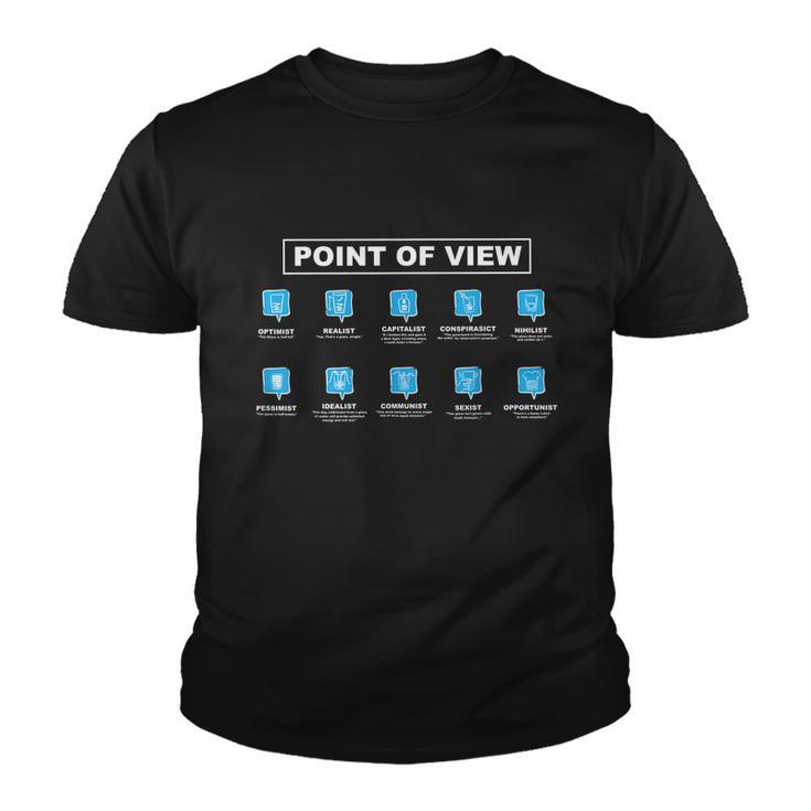 Philosophy Points Of View Glass Half Full Or Half Empty Joke Youth T-shirt