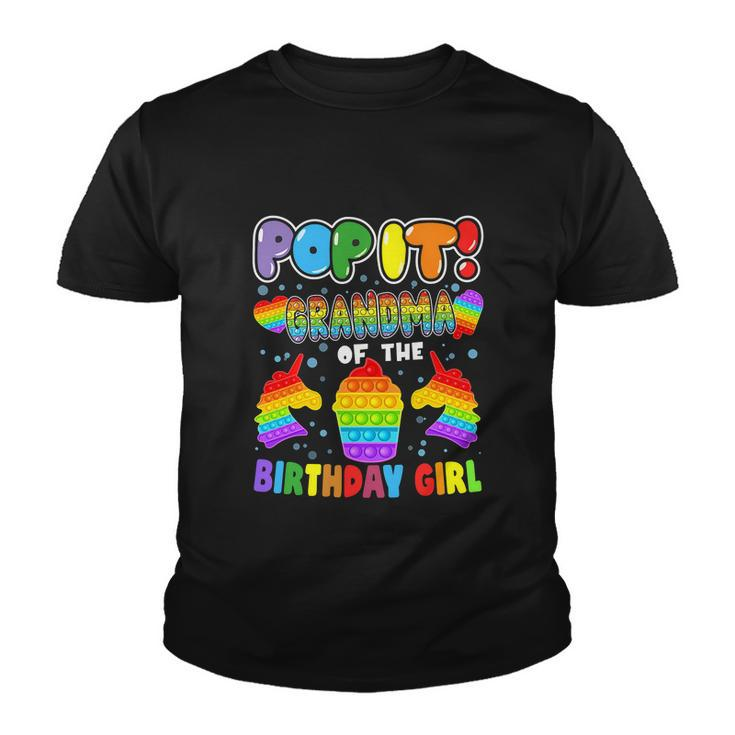 Pop It Grandma Of The Birthday Girl Funny Youth T-shirt