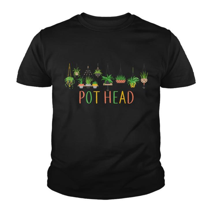 Pot Head For Plant Lovers Tshirt Youth T-shirt
