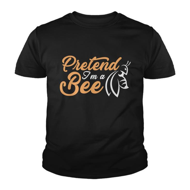 Pretend Im A Bee Halloween Quote Youth T-shirt