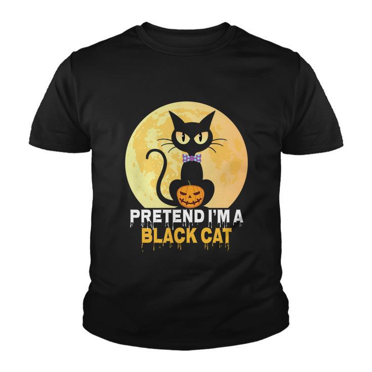 Pretend Im A Black Cat Halloween Quote Youth T-shirt