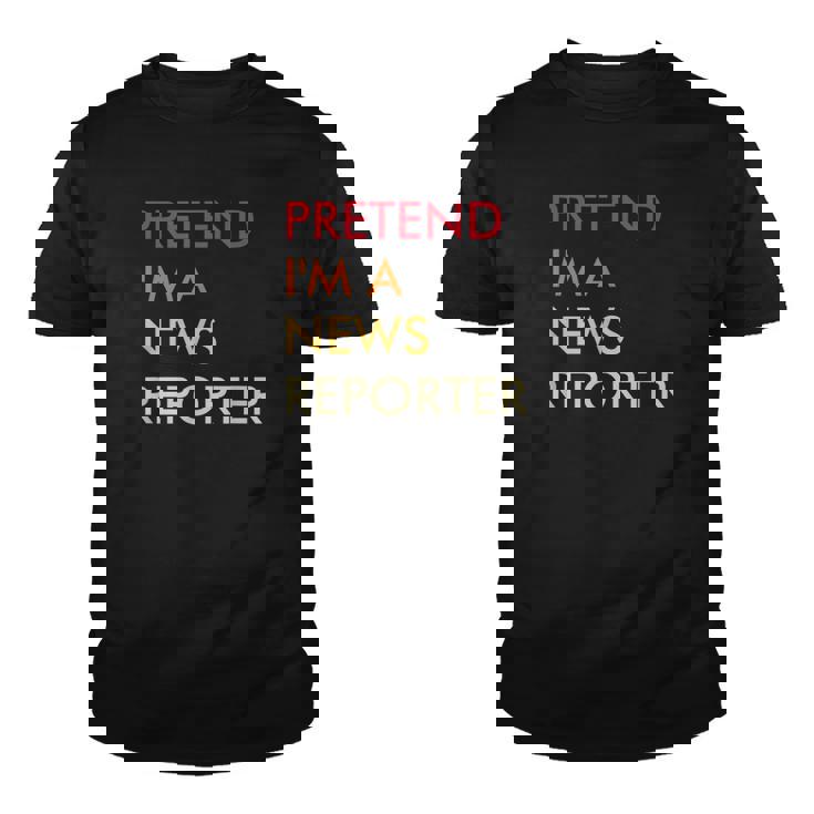Pretend Im A News Reporter Lazy Halloween Party Costume  Youth T-shirt