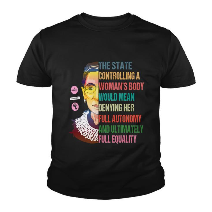 Pro Choice Feminist Ruth Bader Ginsburg Rbg Feminism Reproductive Rights Youth T-shirt