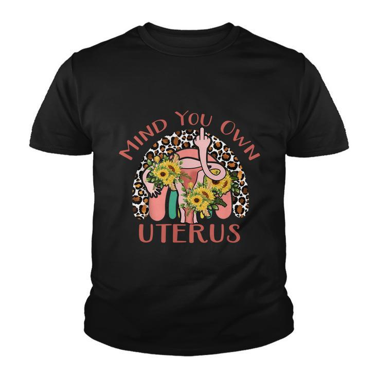Pro Choice Rainbow Mind You Own Uterus Leopard 1973 Pro Roe Youth T-shirt