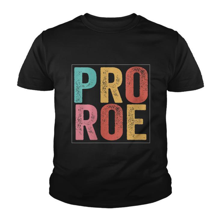 Pro Roe Pro Choice 1973 Feminist Youth T-shirt