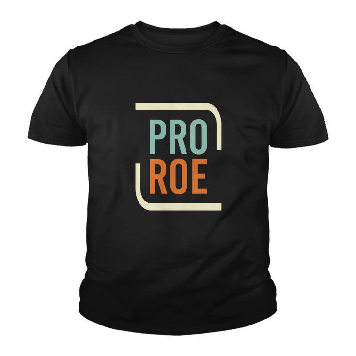 Pro Roe Pro Choice Feminist 1973 Womens Rights Youth T-shirt