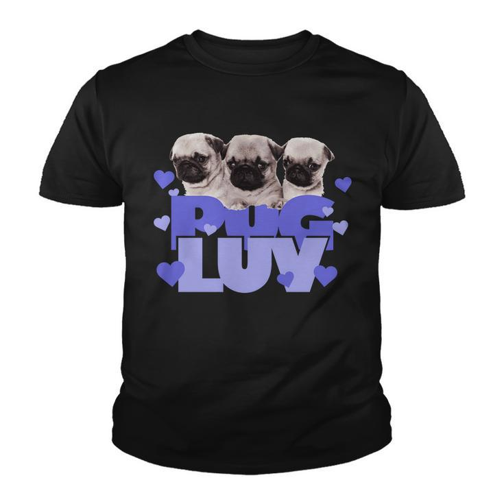 Pug Luv Tshirt Youth T-shirt