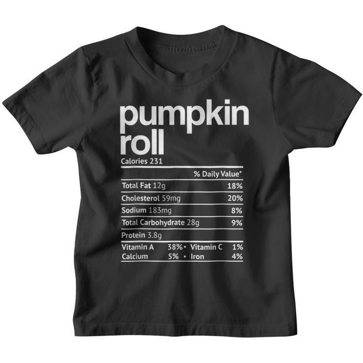 Pumpkin Roll Nutrition Facts Funny Thanksgiving Christmas  Youth T-shirt