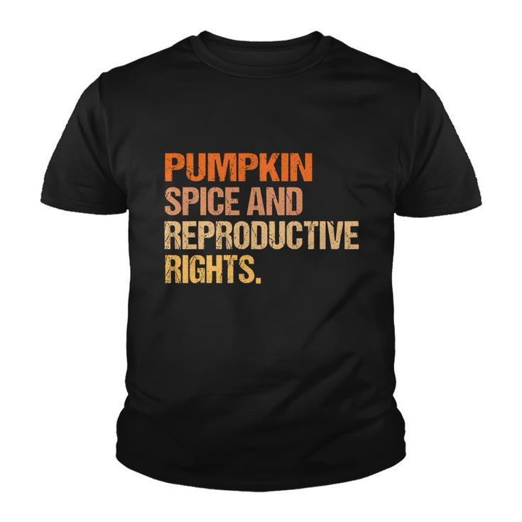Pumpkin Spice And Reproductive Rights Gift V3 Youth T-shirt