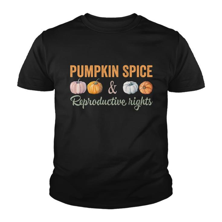 Pumpkin Spice And Reproductive Rights Gift V9 Youth T-shirt