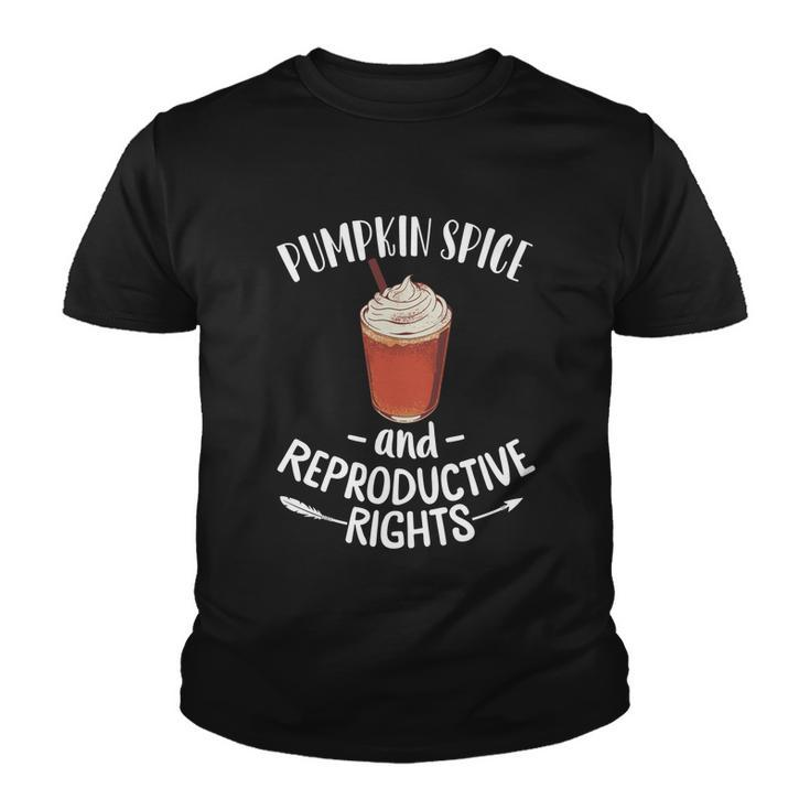 Pumpkin Spice And Reproductive Rights Pro Choice Feminist Funny Gift V2 Youth T-shirt