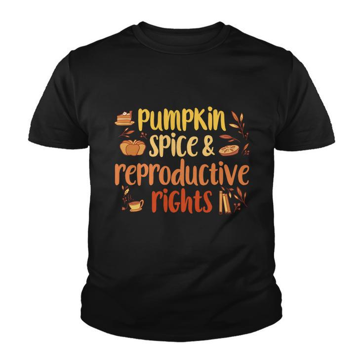 Pumpkin Spice And Reproductive Rights Pro Choice Feminist Funny Gift V3 Youth T-shirt